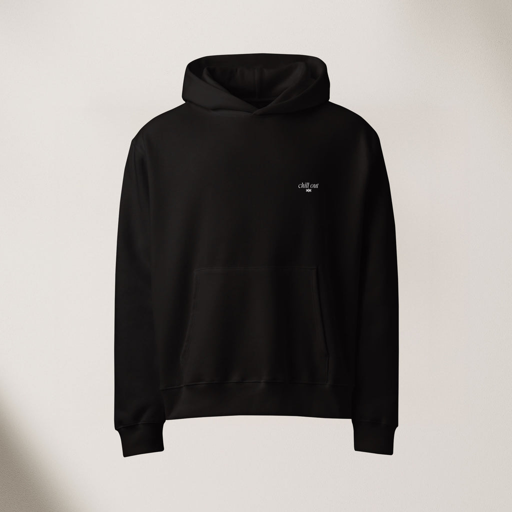 Chill Out Hoodie