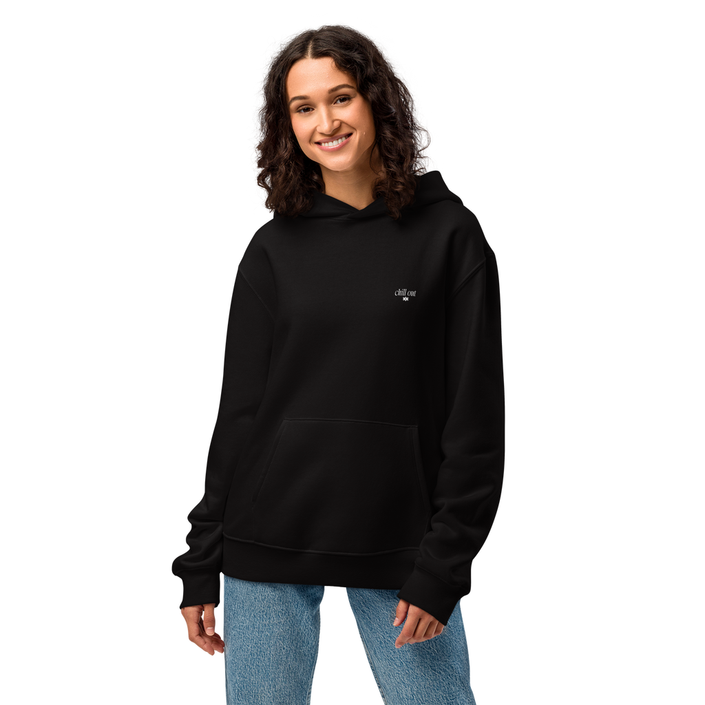 Chill Out Hoodie